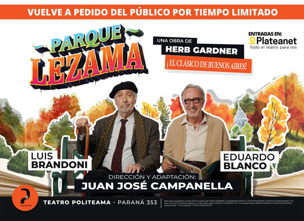 Parque Lezama regresa al Politeama. Temporada Limitada