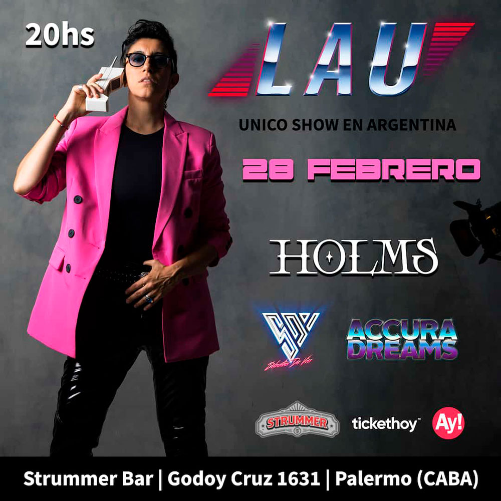 LAU: único show en Argentina el 28 de febrero en Strummer Bar
